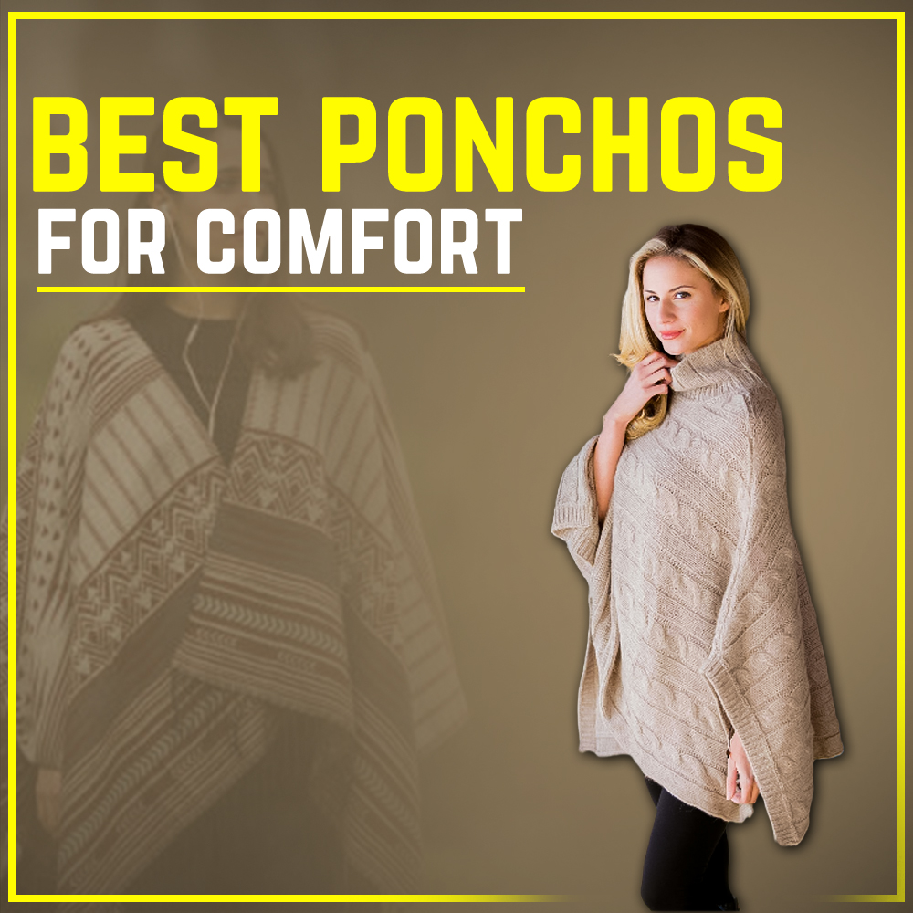 Best Ponchos for Lightweight and Breathable Comfort