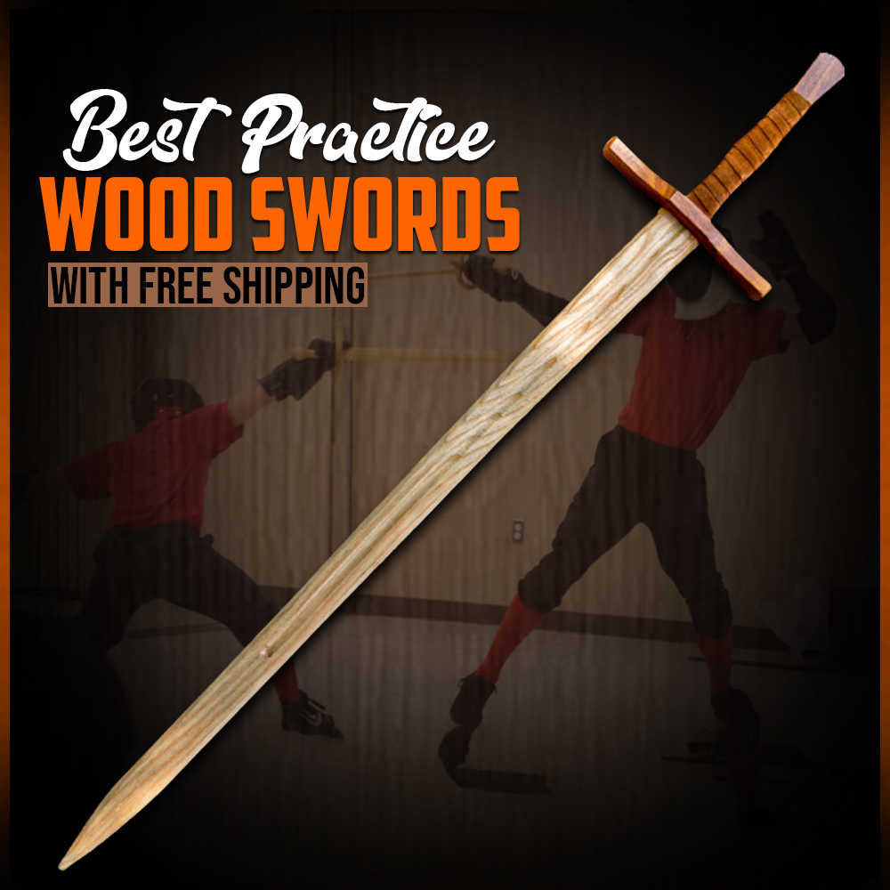 Best 5 Practice Wood Swords with Free Shipping