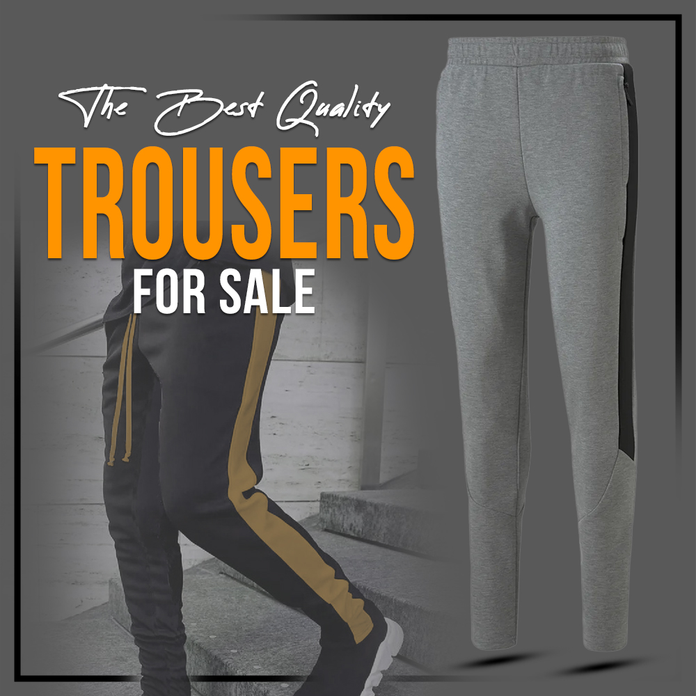 The Best Quality Trousers for Sale