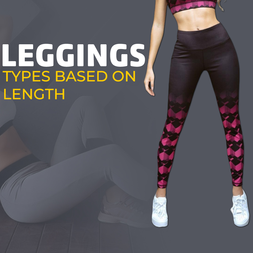 Leggings Types Based on Length