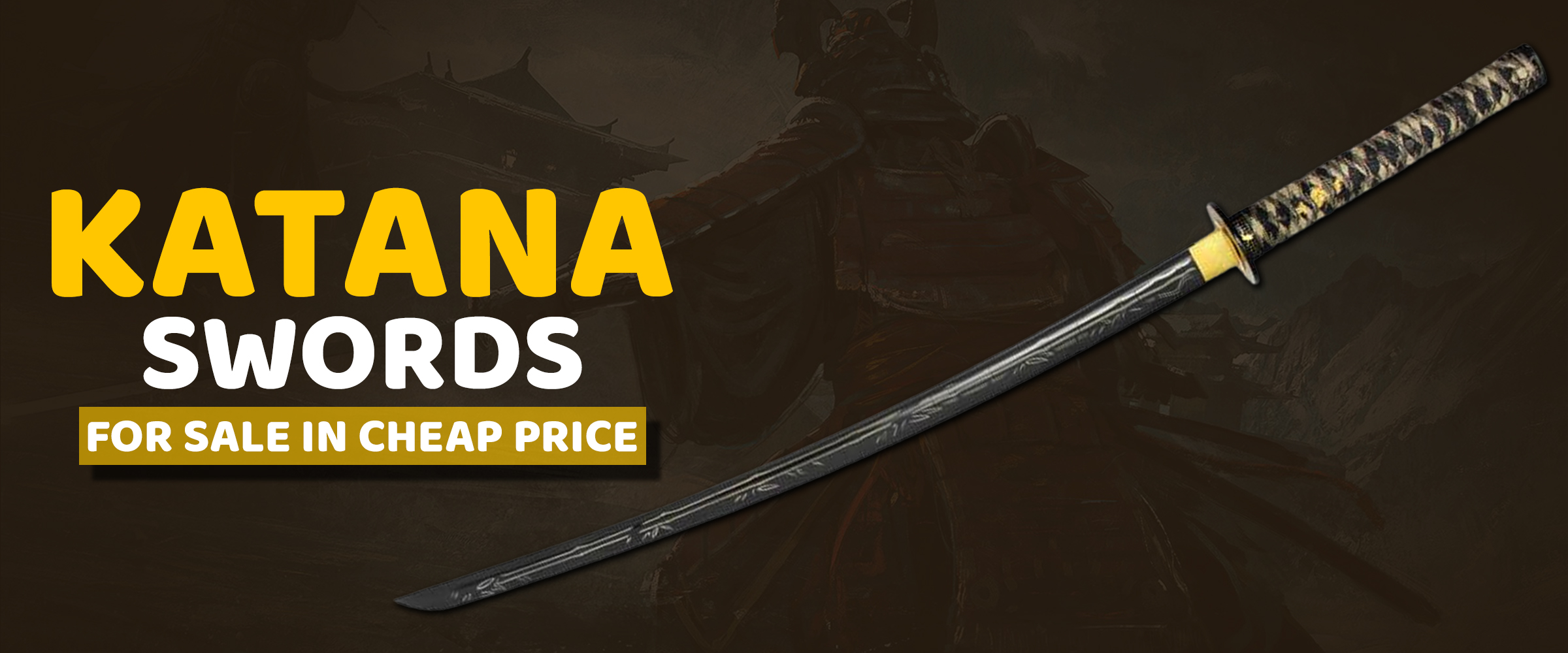 Katana Swords for Sale in Cheap Price