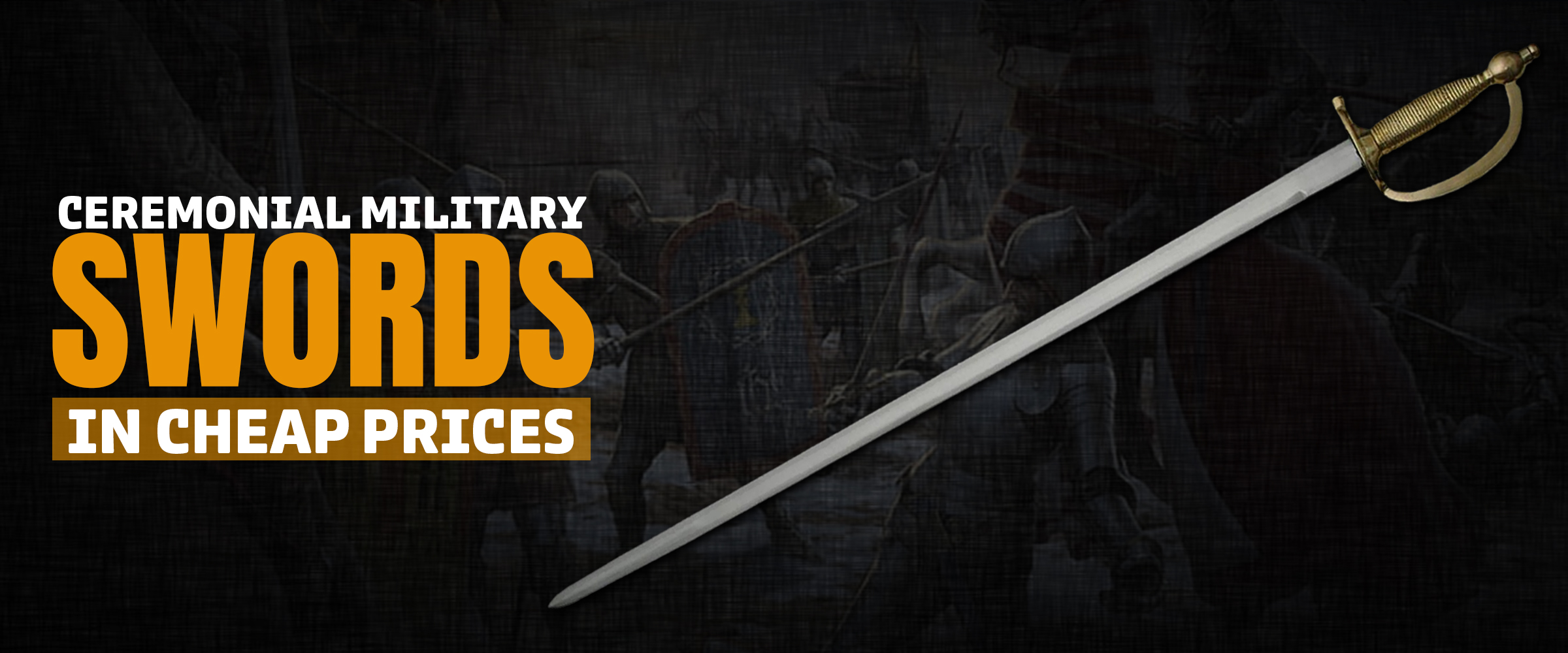 Ceremonial Military Swords in Cheap Prices