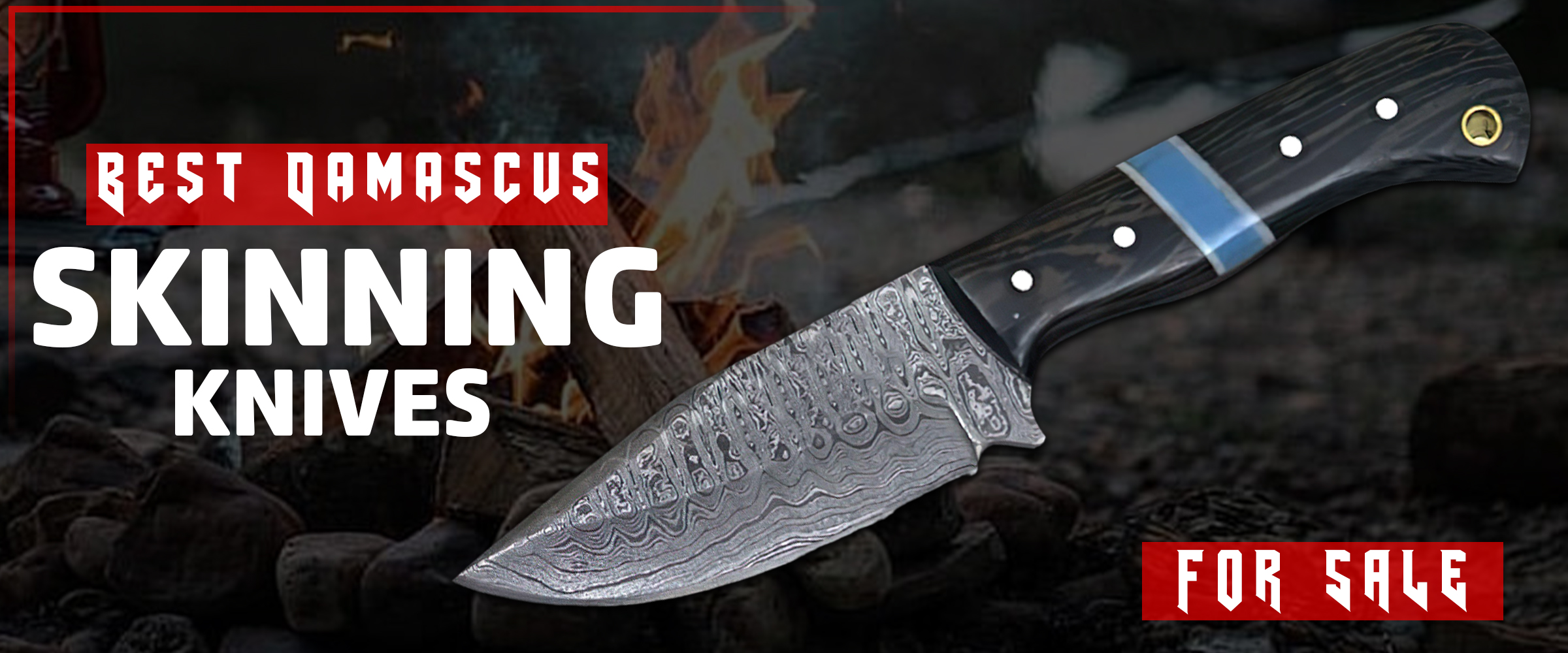 Best Damascus Skinner Knife for Sale