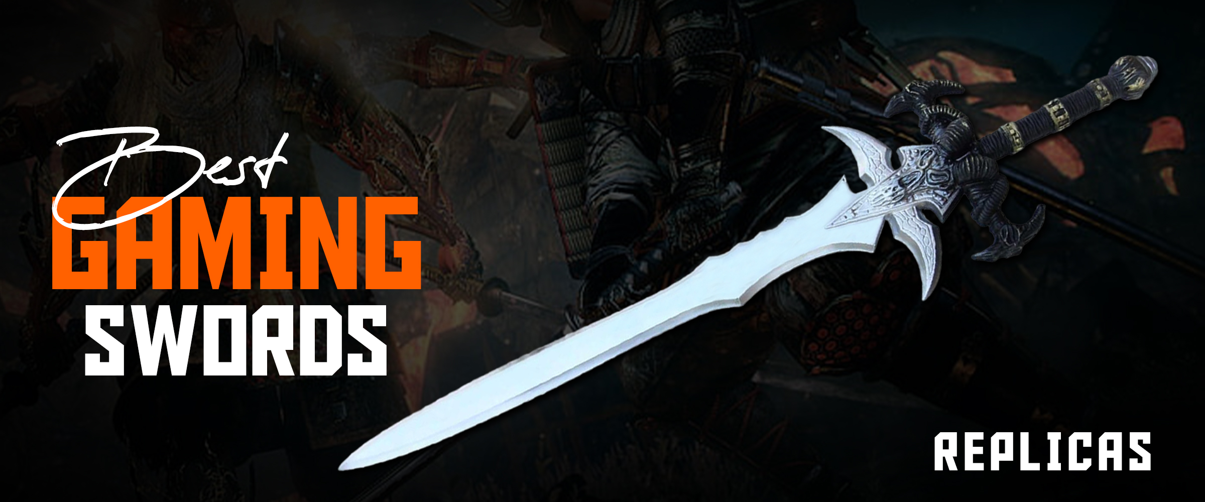 Best Gaming Sword Replicas