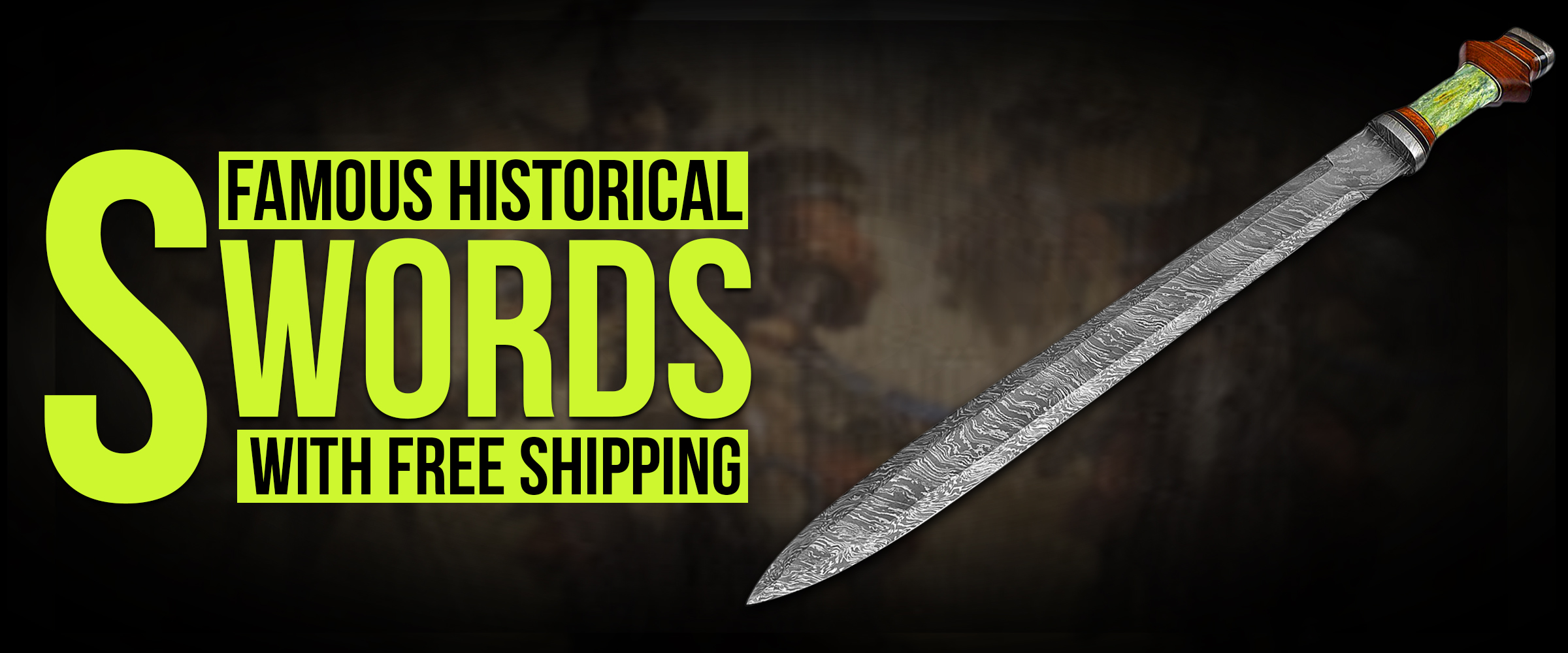 Famous Historical Swords With Free Shipping