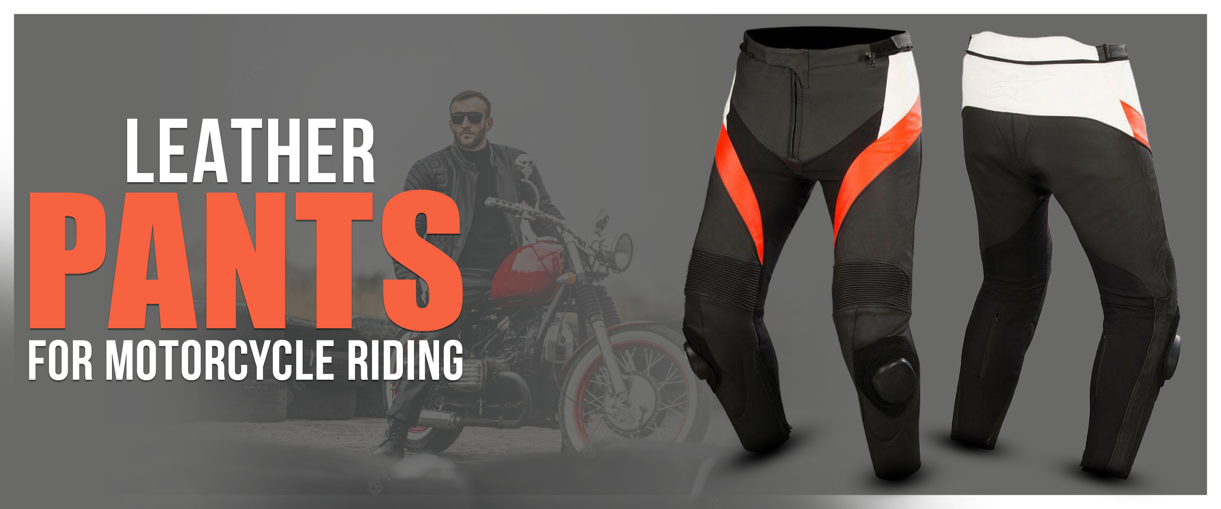 Leather Pants for Motorcycle Riding