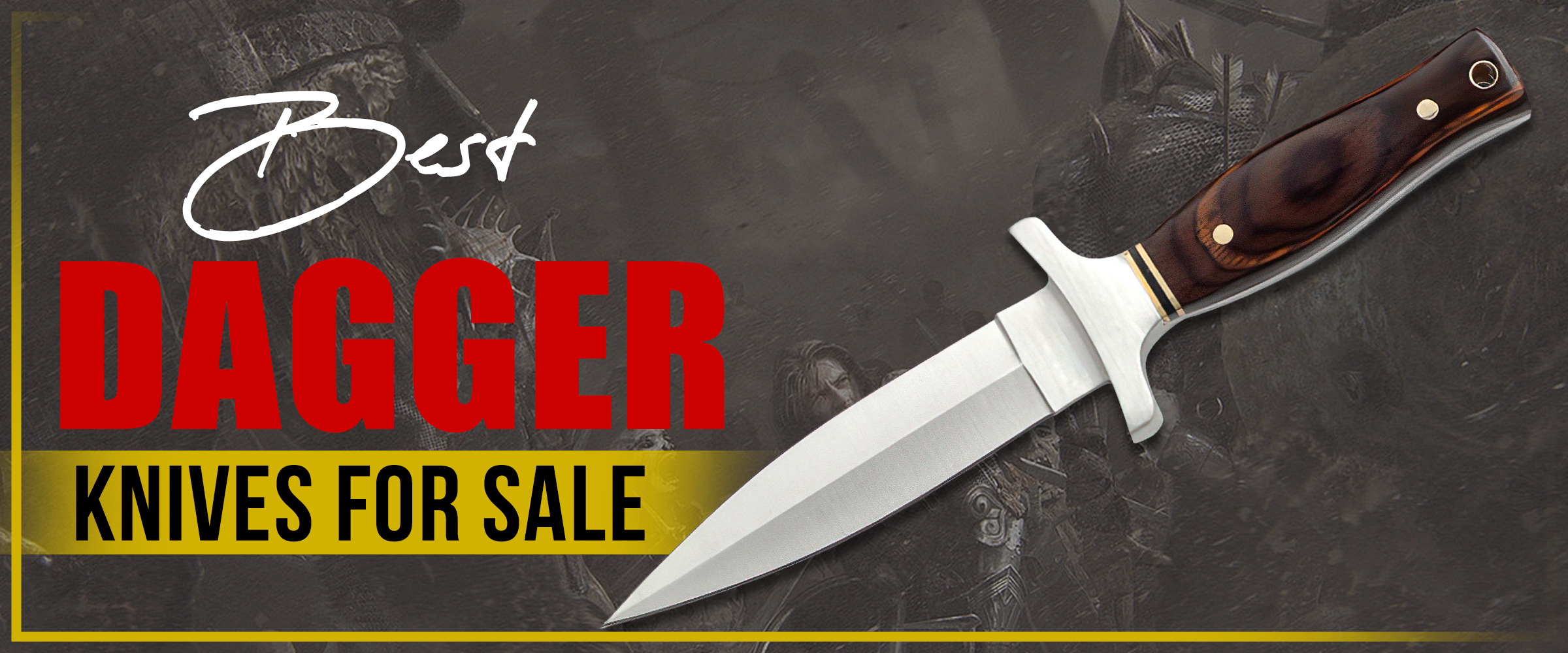 Best Dagger Knives for sale