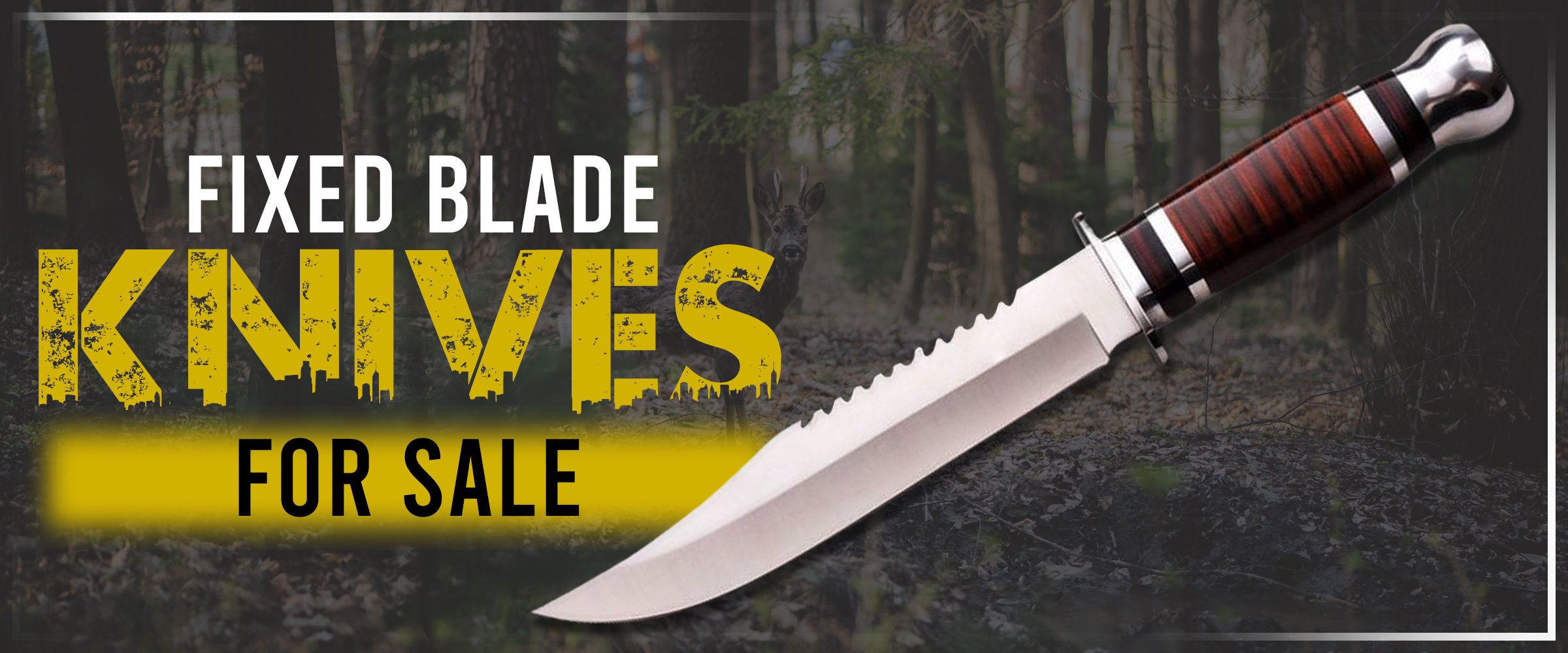 Fixed Blade Knife for Sale