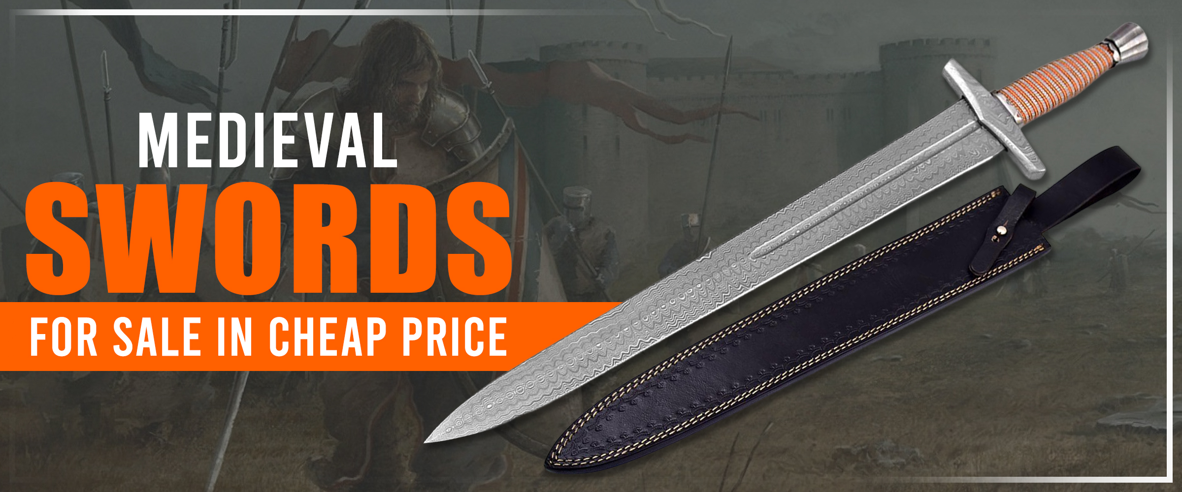 Medieval Swords for Sale in Cheap Price