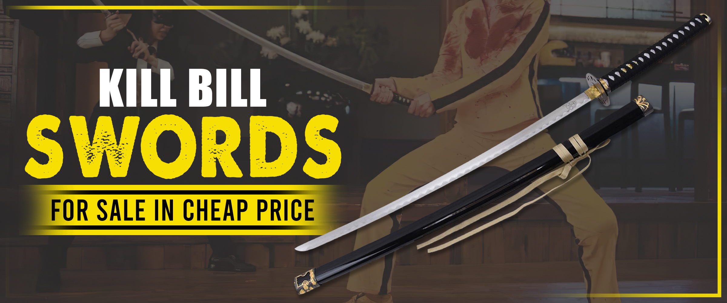 Kill Bill Swords For Sale In Cheap Price