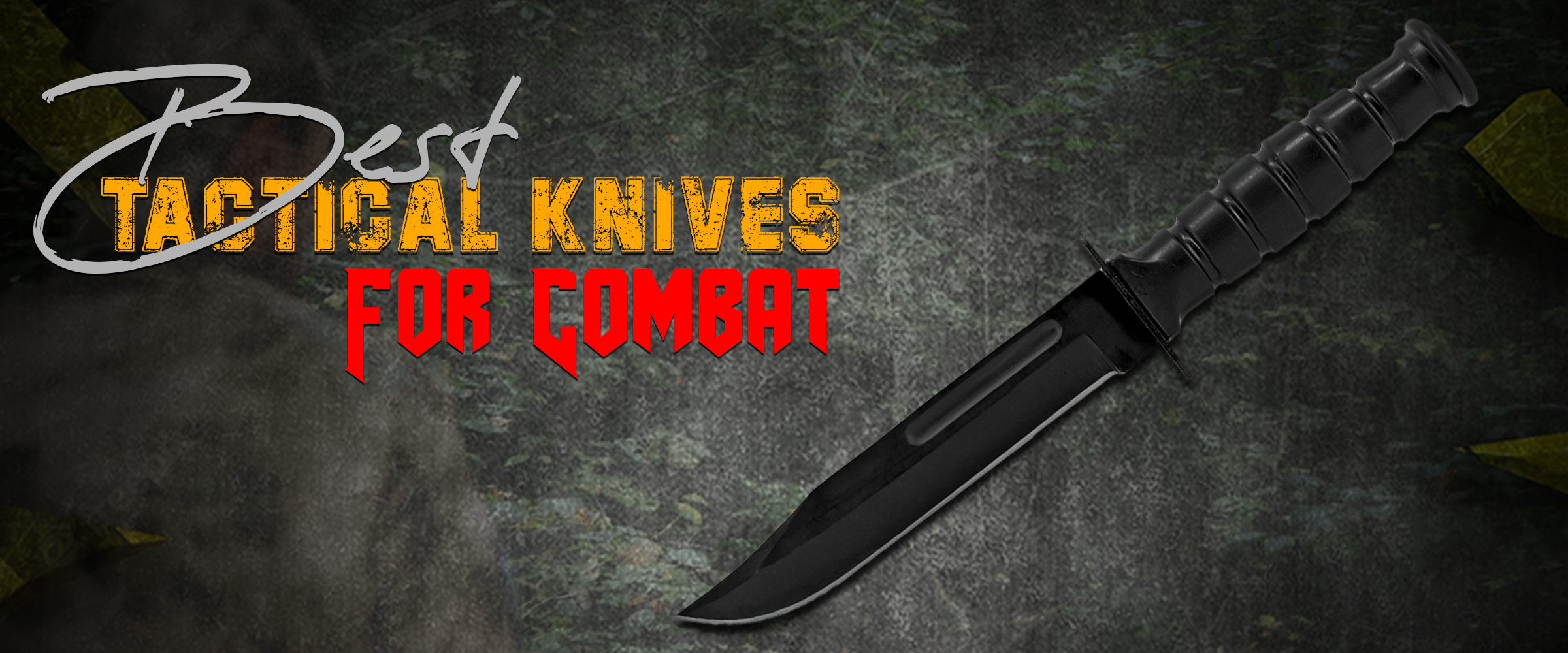 The Best Tactical Knives For Combat