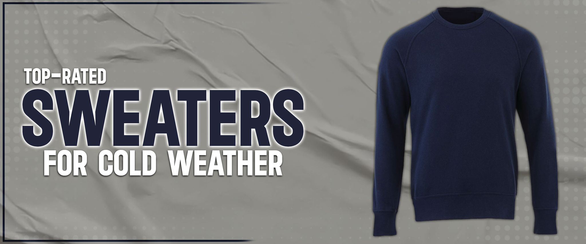 Top-Rated Sweaters for Cold Weather