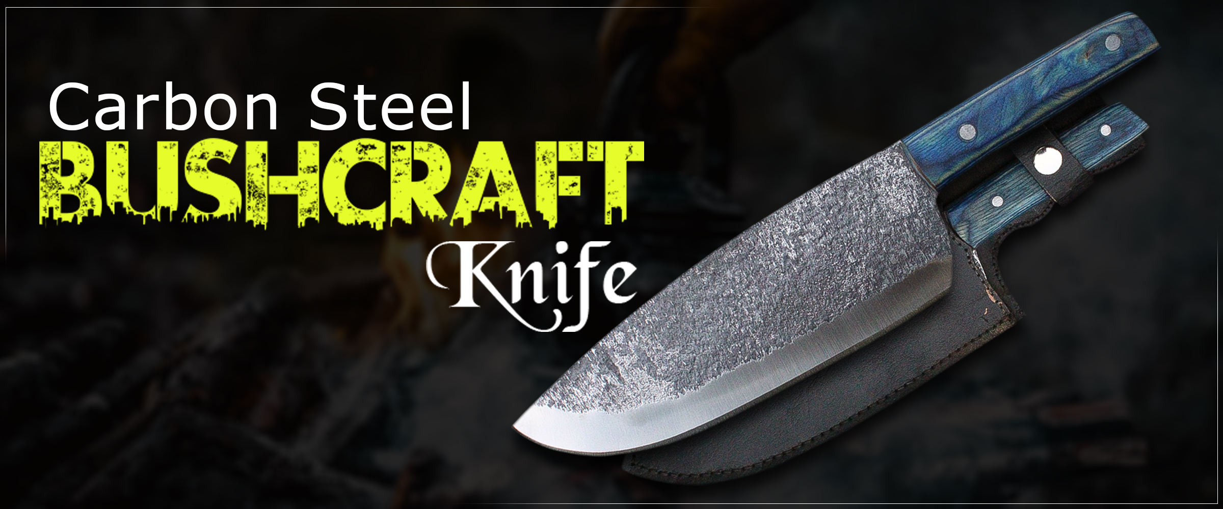 High-Quality Bushcraft Knives