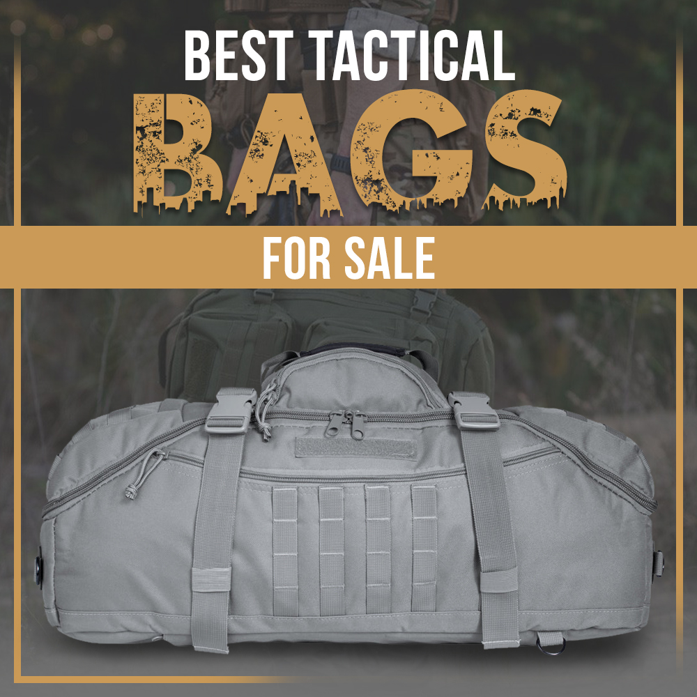 Best Tactical Bags for Sale