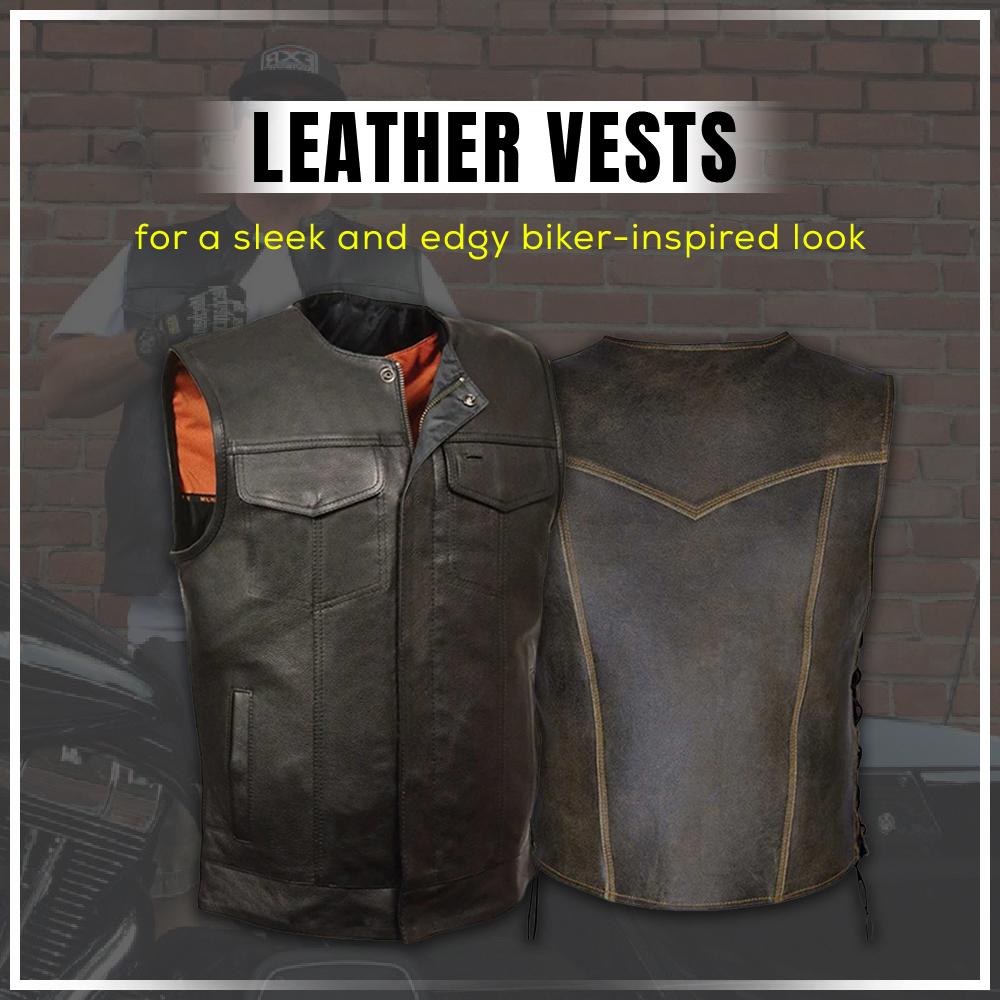 Leather Vests for A Sleek and Edgy Biker-inspired Look