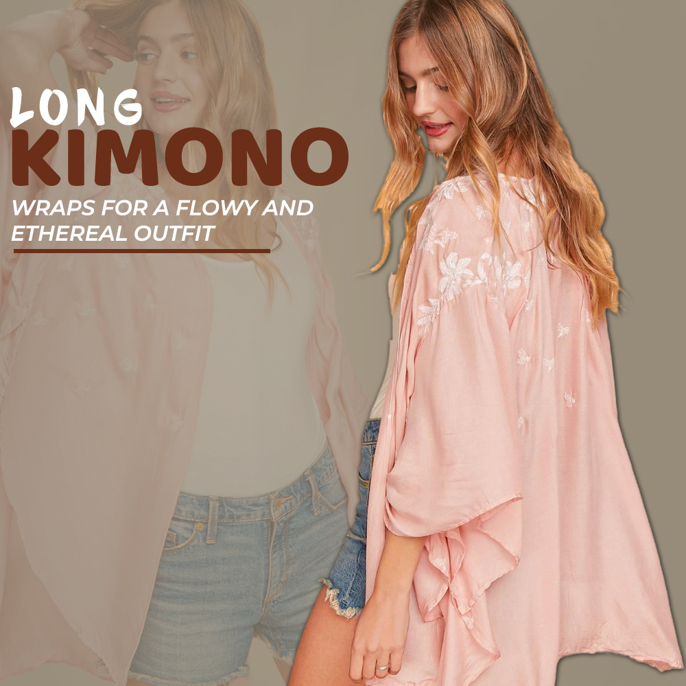 Long Kimono Wraps for A Flowy and Ethereal Outfit