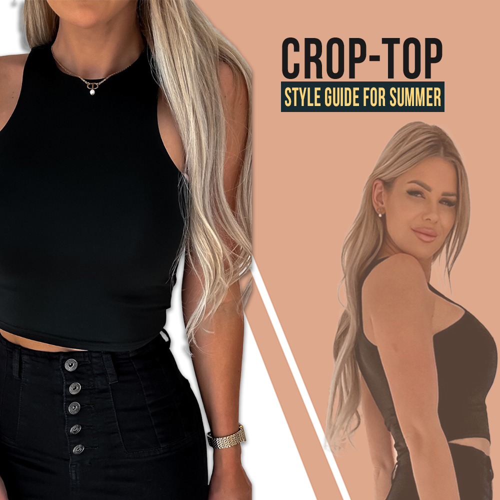 Crop-Top Style Guide for Summer