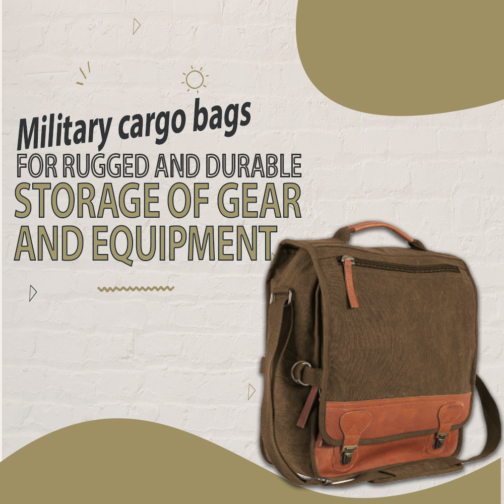 Military Cargo Bags for Rugged and Durable Storage of Gear and Equipment