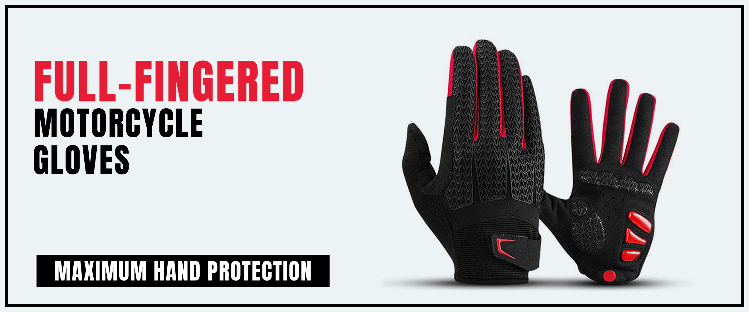 Full-Fingered Motorcycle Gloves for Maximum Hand Protection