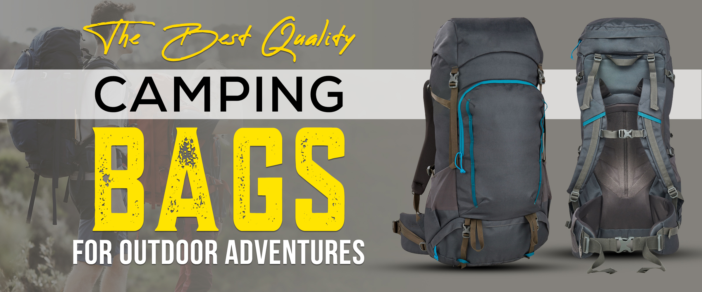 The Best Quality Camping Bags for Outdoor Adventures