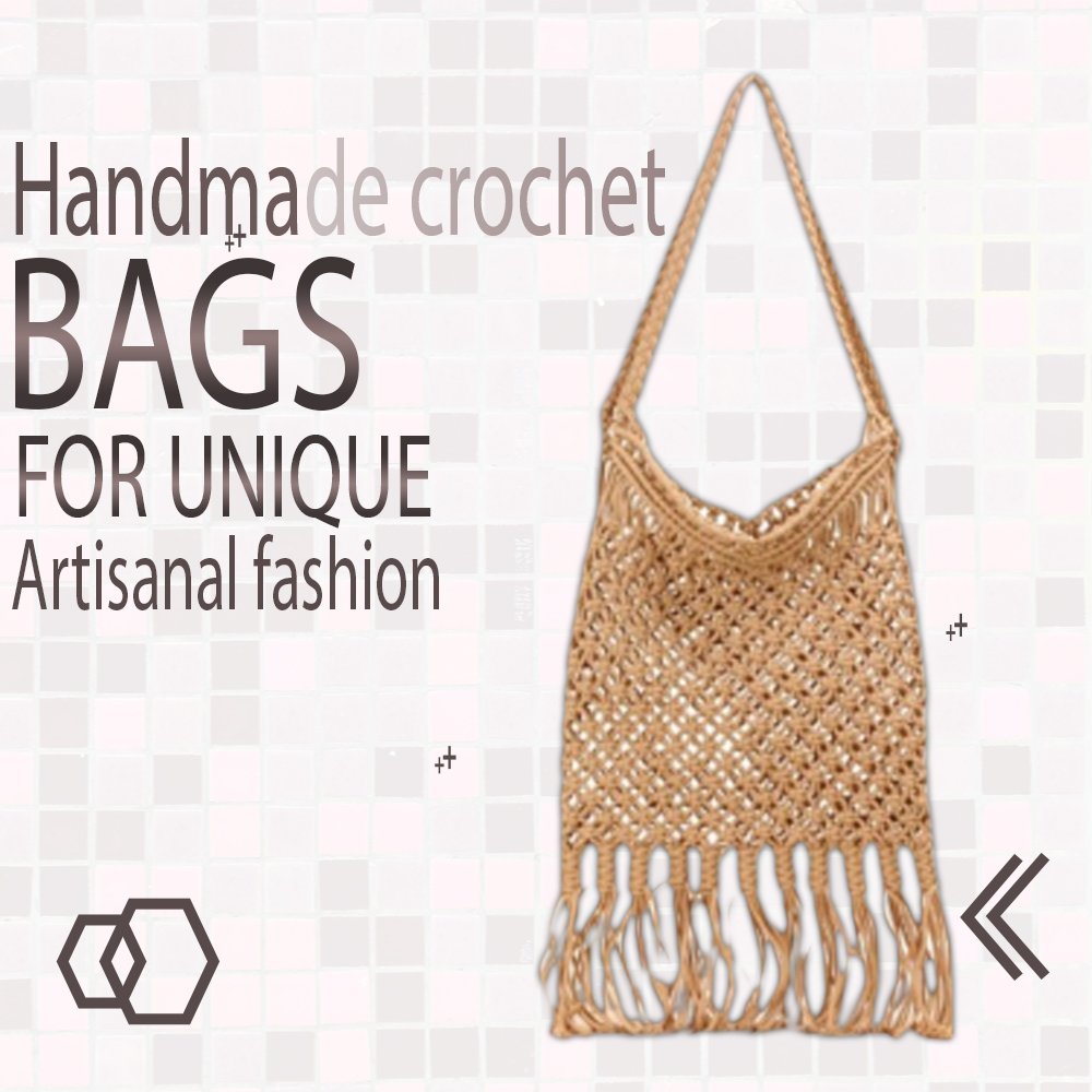 Handmade Crochet Bags for Unique and Artisanal Fashion