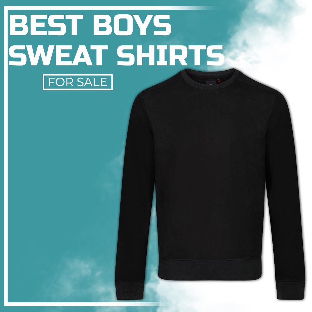 Best boys sweatshirts for sale