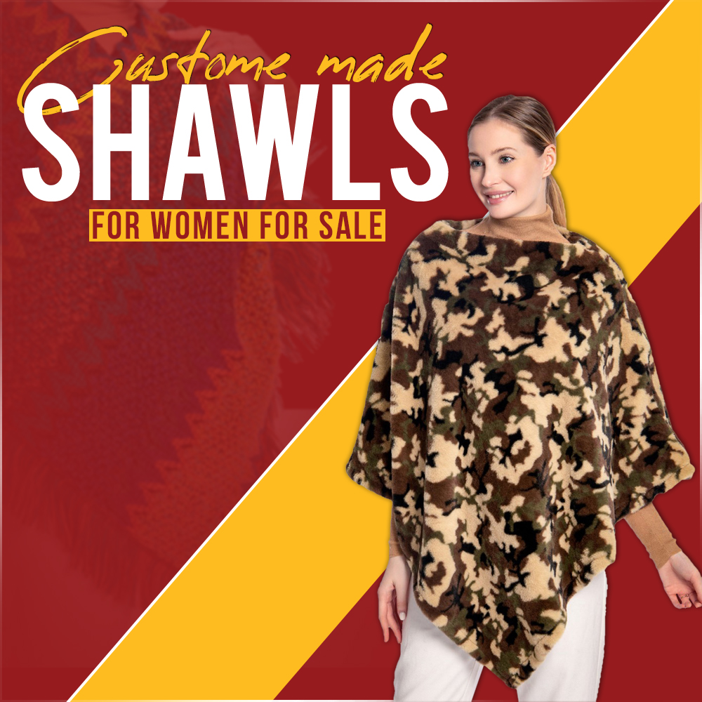 Custom Made Shawls for Women for Sale