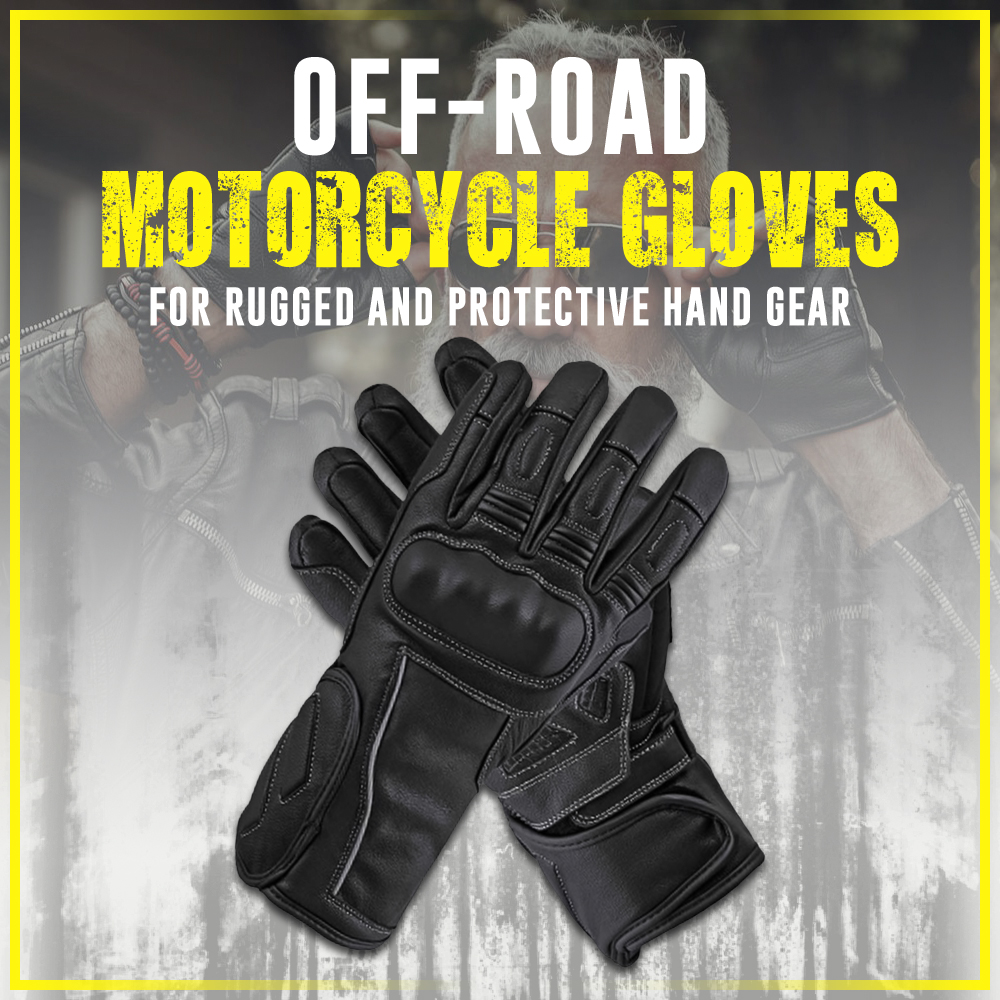 Off-road Motorcycle Gloves for Rugged and Protective hand Gear