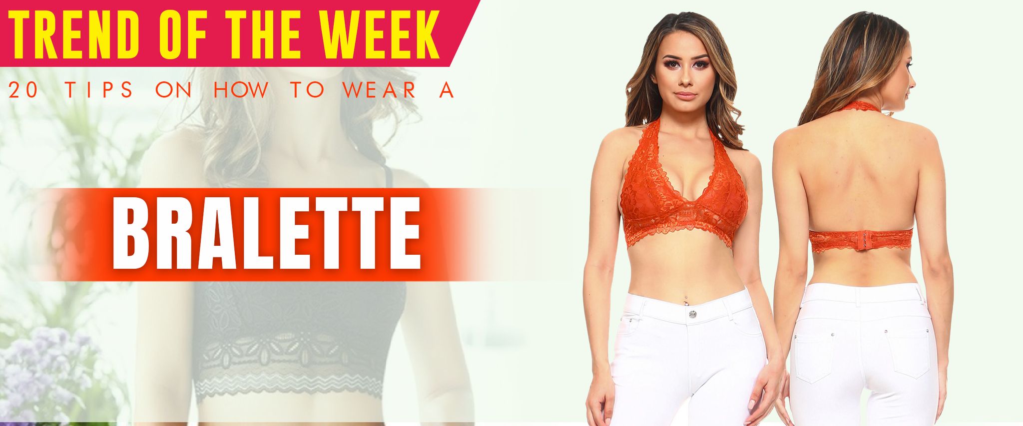 Trend of the Week: 20 Tips on How to Wear a Bralette