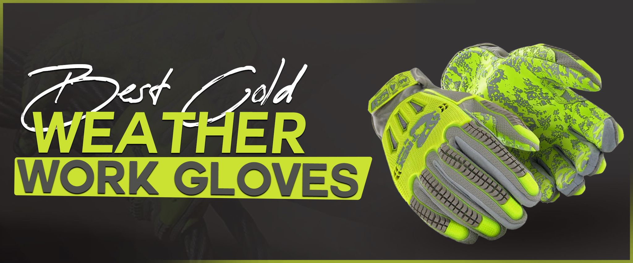 Best Cold Weather Work Gloves