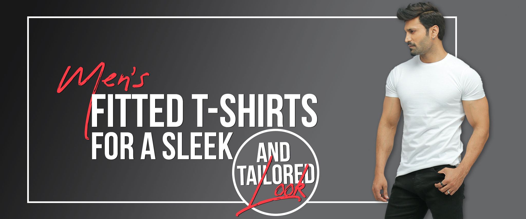 Men's fitted T-shirts for a sleek and tailored look