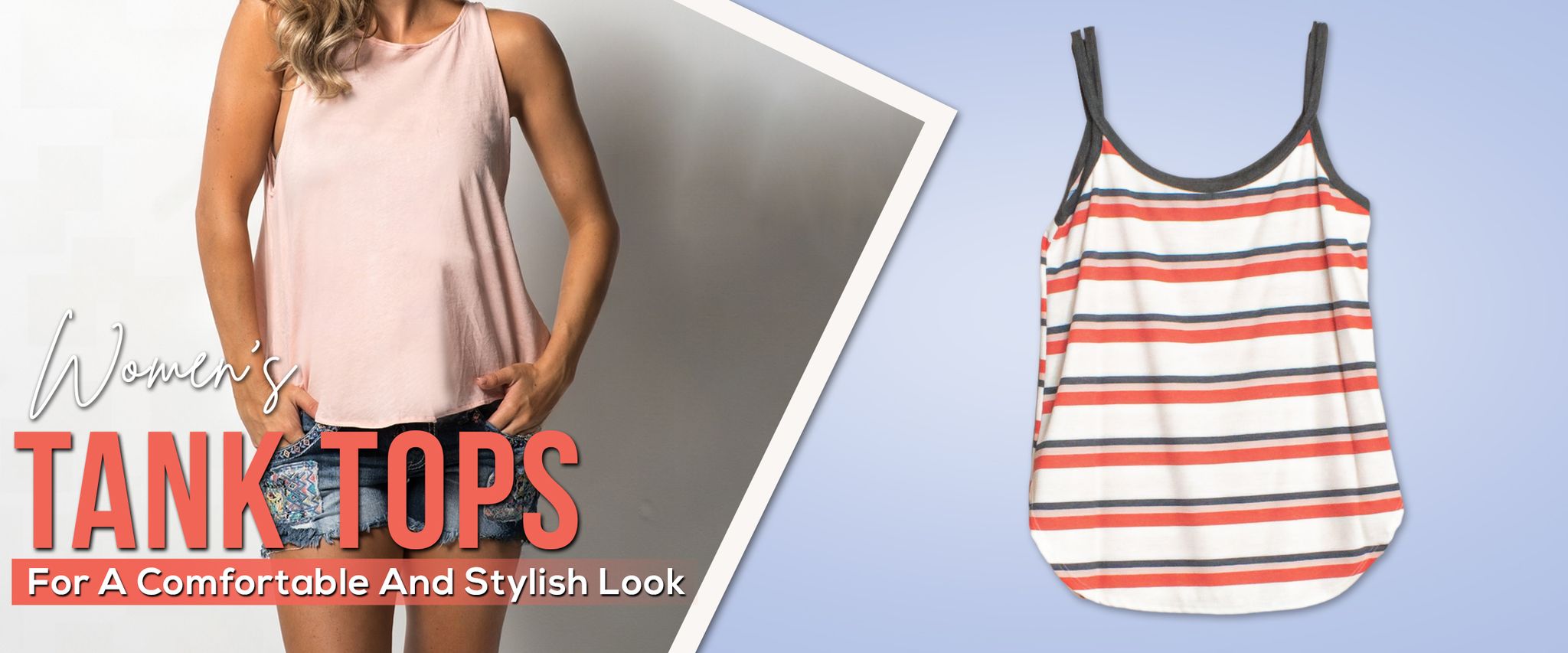 Women's tank tops for a comfortable and stylish look