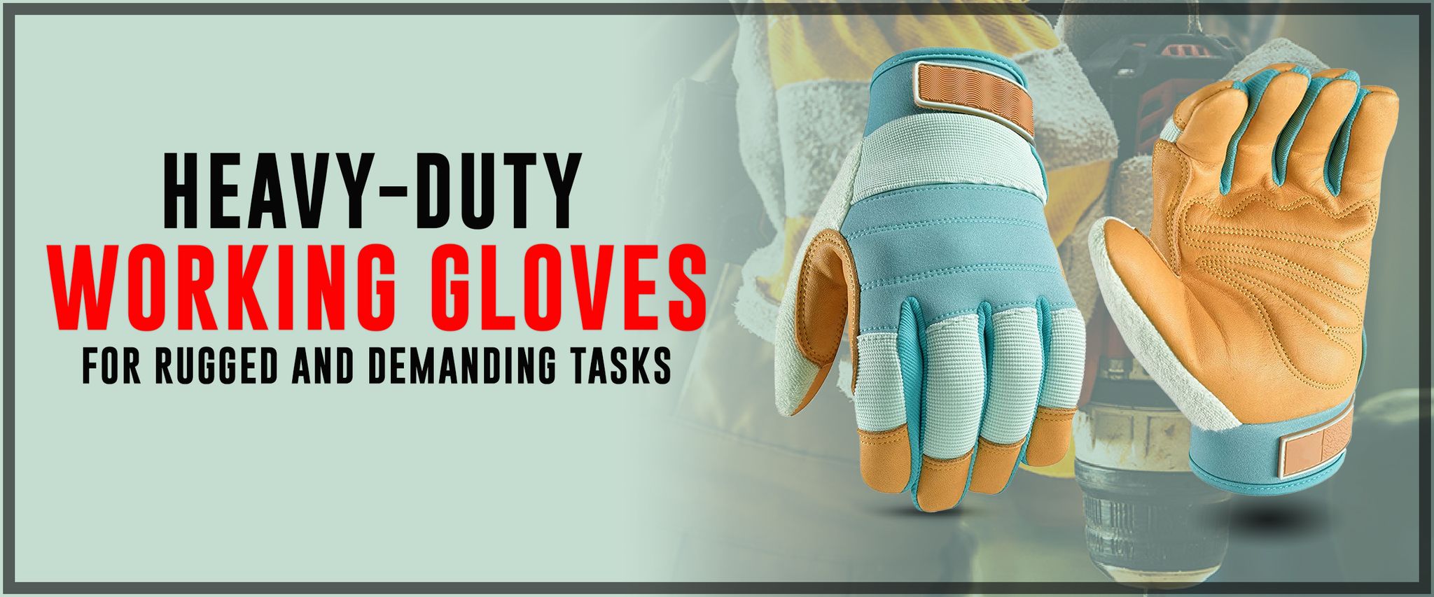 Heavy-duty working gloves for rugged and demanding tasks