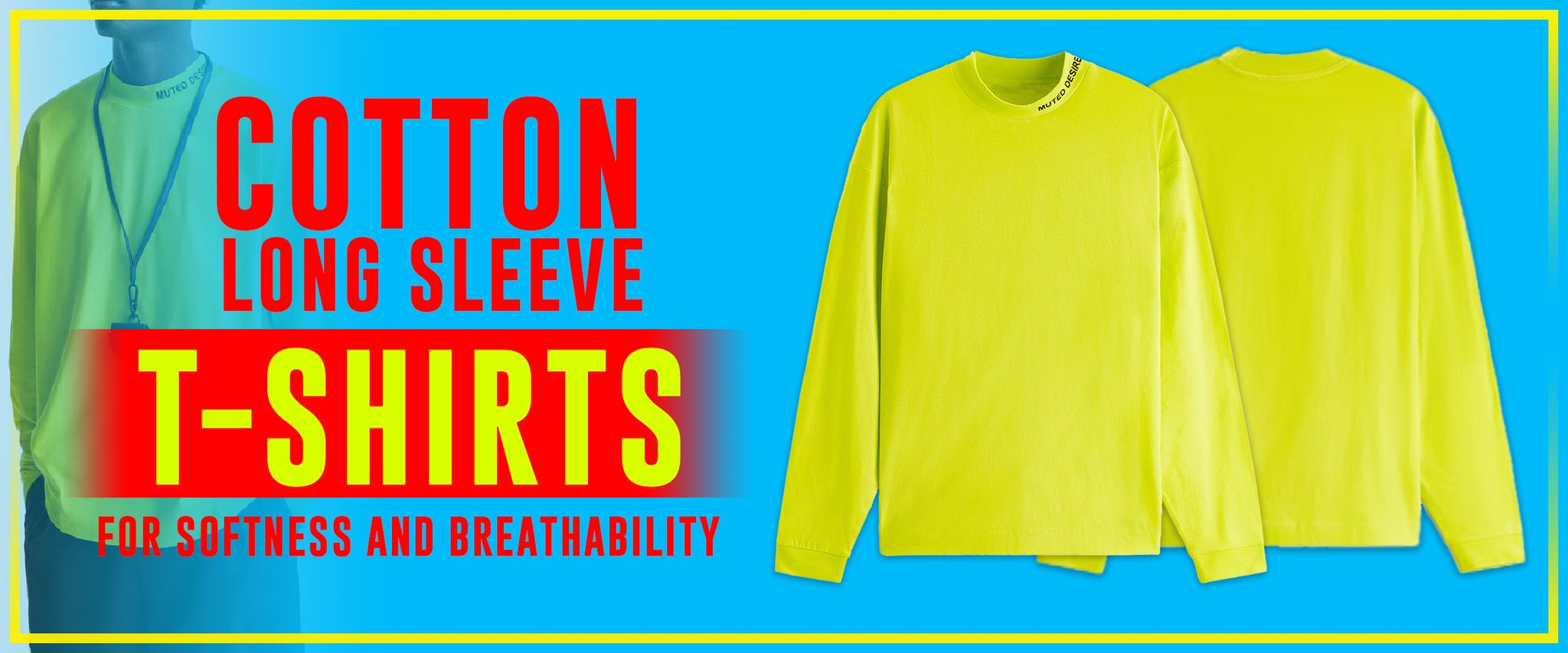 Cotton long sleeve T-shirts for softness and breathability