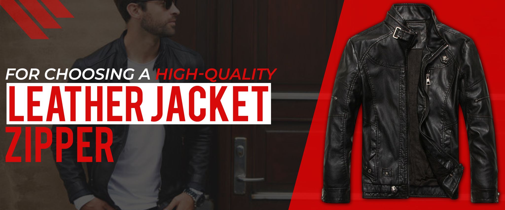 FOR CHOOSING A HIGH-QUALITY LEATHER JACKET ZIPPER