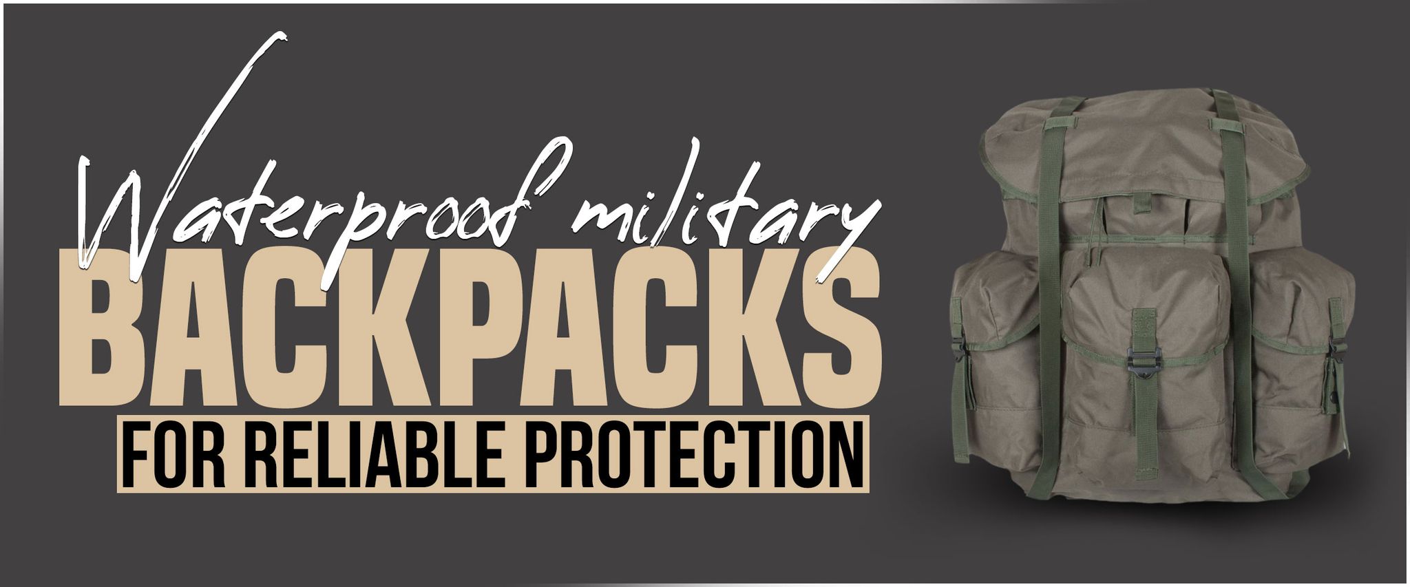 Waterproof military backpacks for reliable protection in harsh conditions