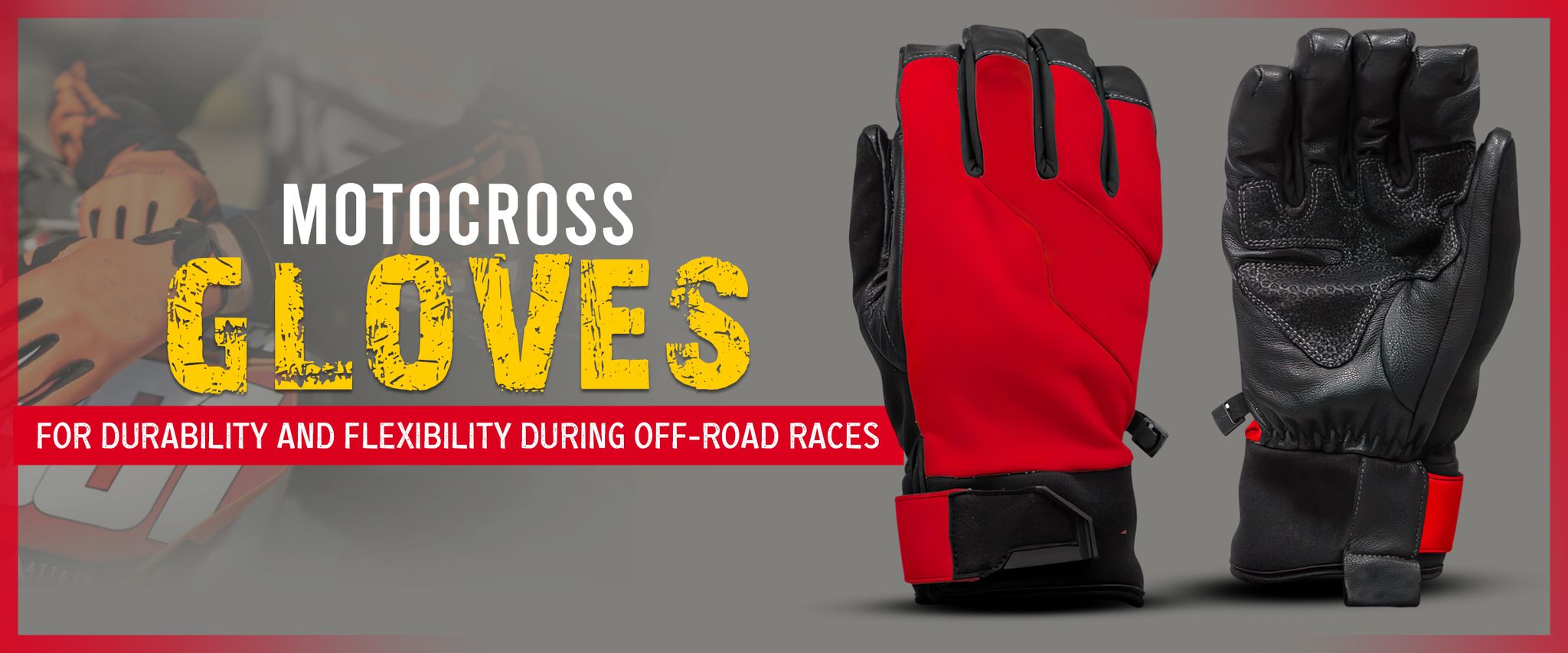 Motocross gloves for durability and flexibility during off-road races