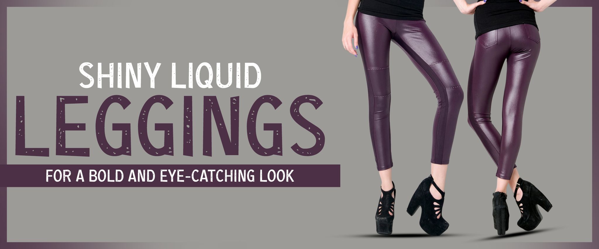 Shiny liquid leggings for a bold and eye-catching look