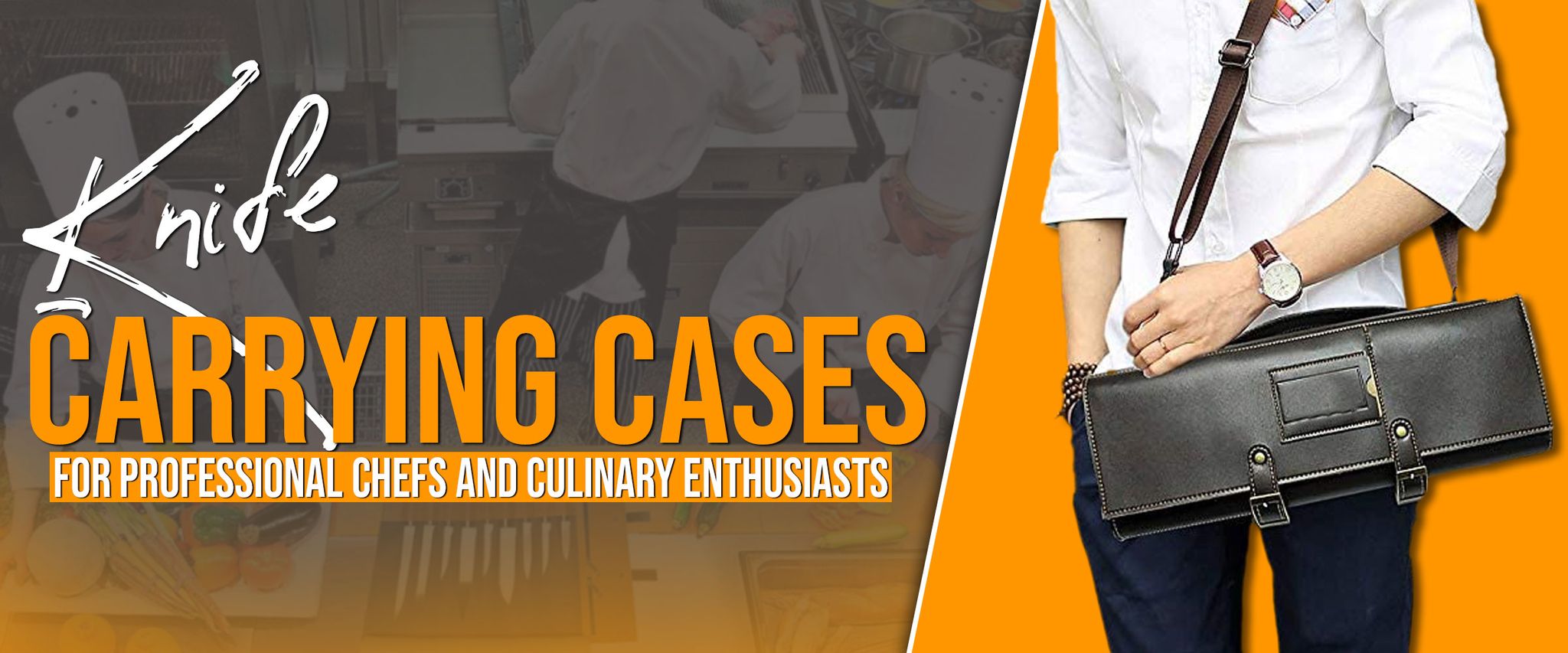 Knife carrying cases for professional chefs and culinary enthusiasts