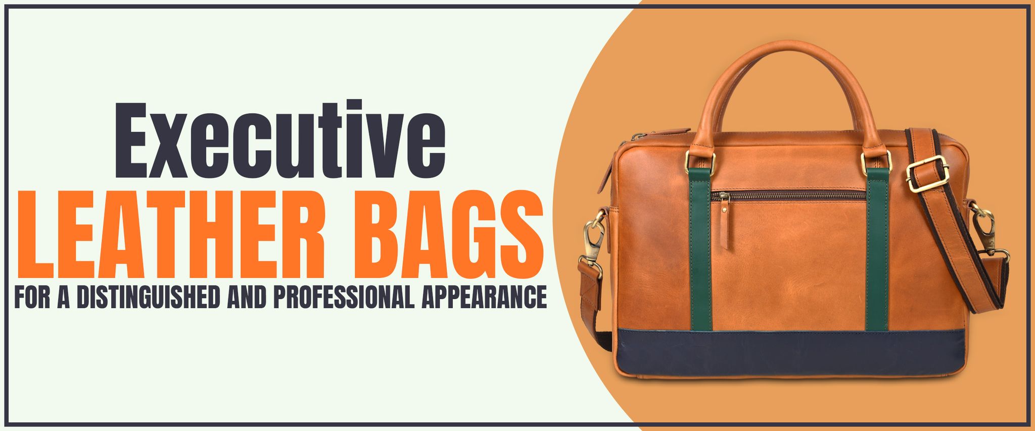 Executive leather bags for a distinguished and professional appearance