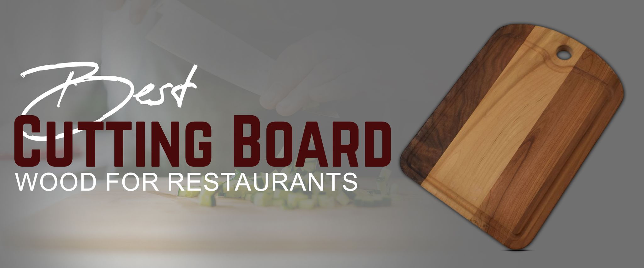 Best Cutting Board Wood for Restaurants