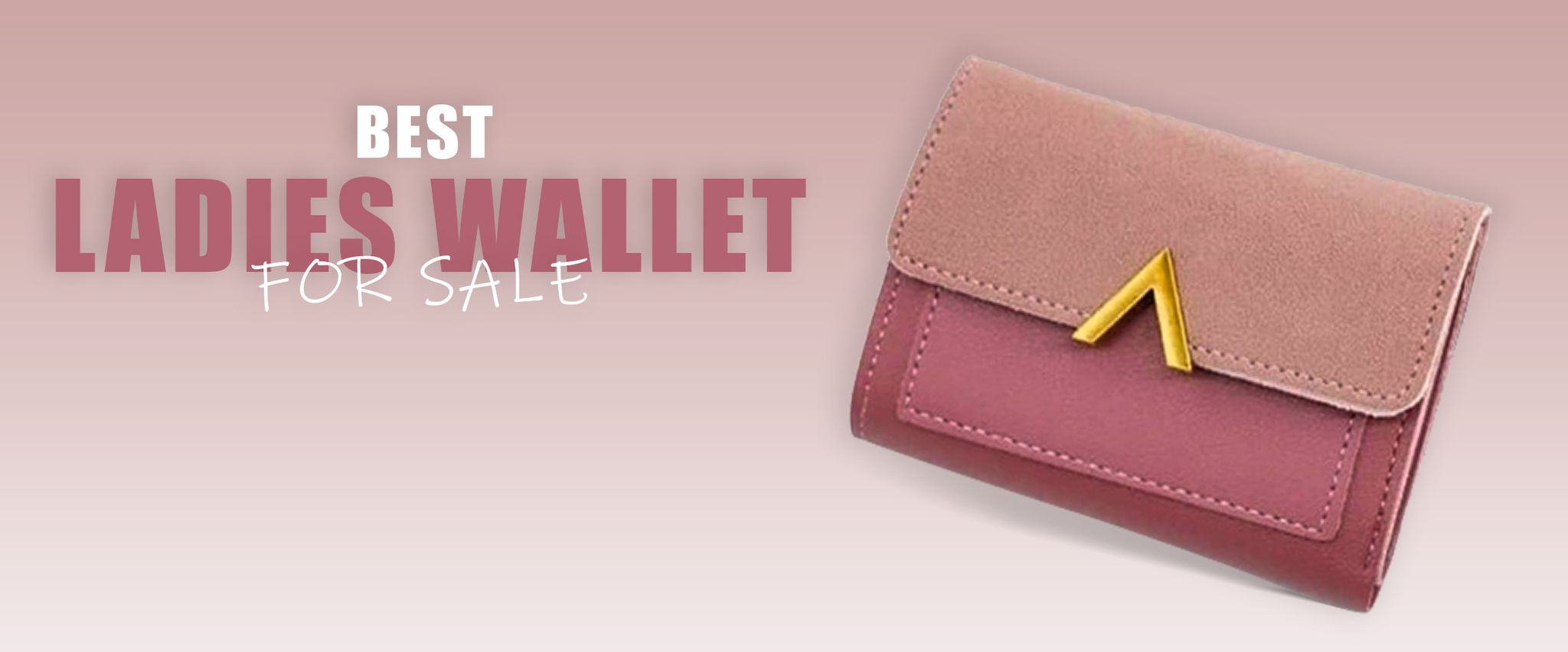 BEST LADIES WALLET FOR SALE