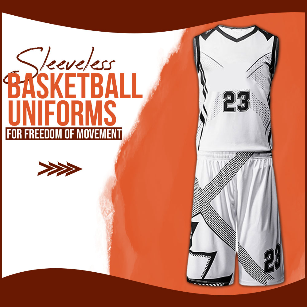 Sleeveless basketball uniforms for freedom of movement