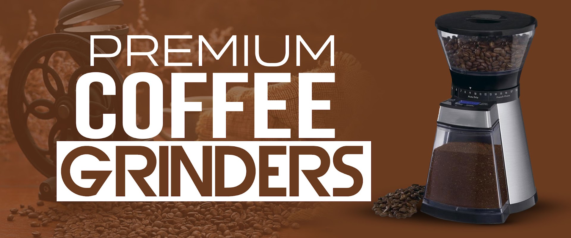 Premium Coffee Grinders