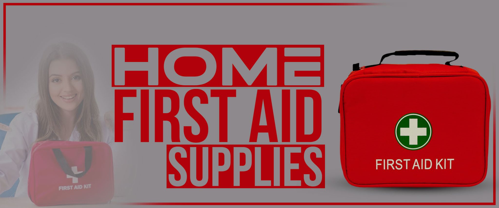 Home First Aid Supplies