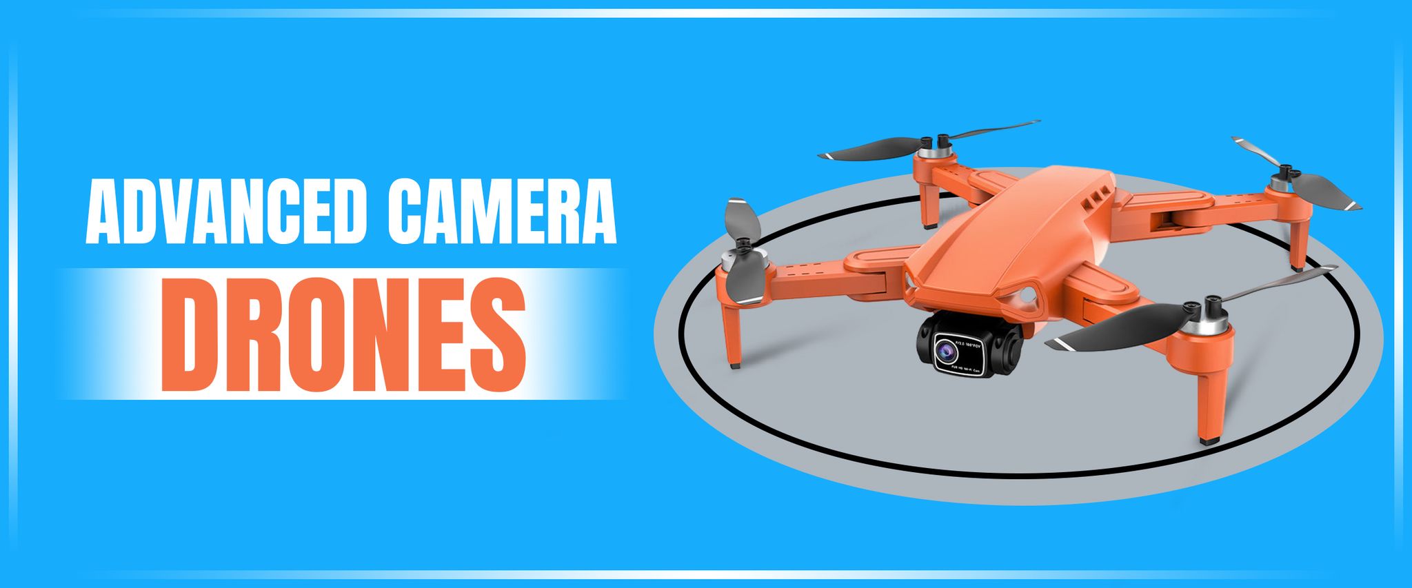 Advanced Camera Drones