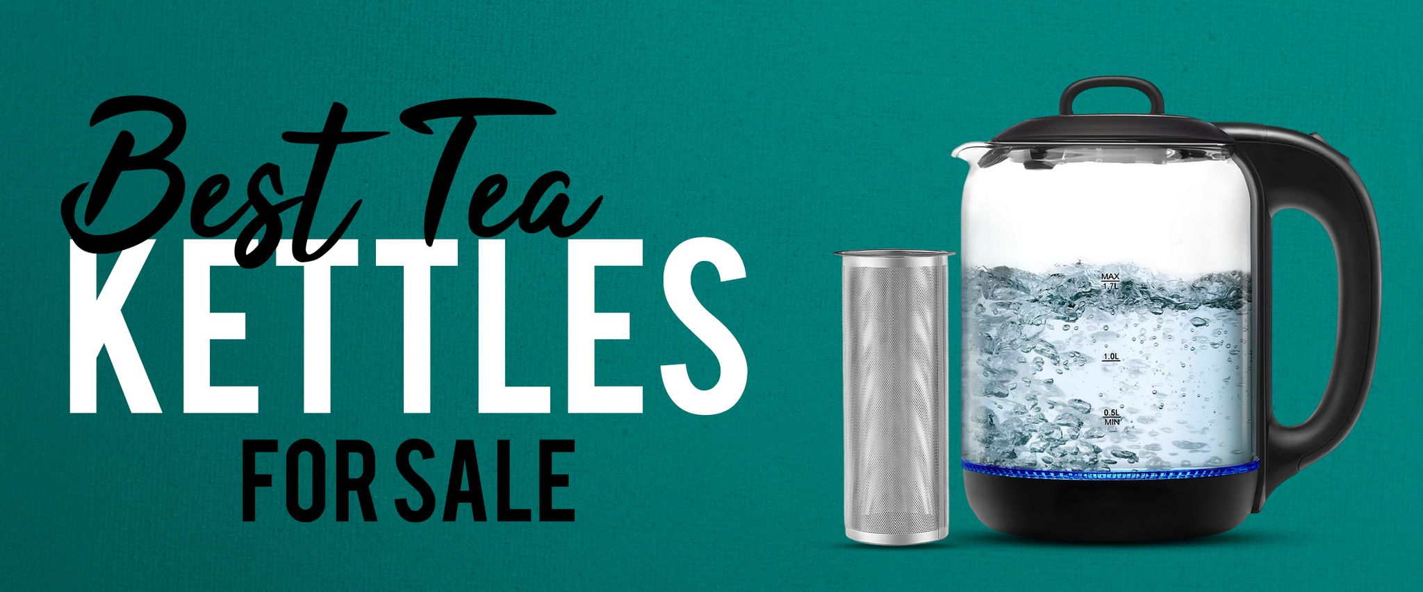 Best Tea Kettles for Sale