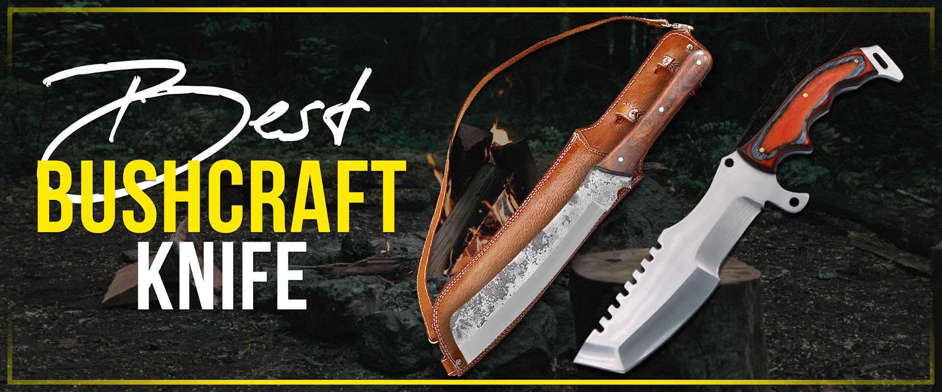 Unveiling the Premier Bushcraft Knife