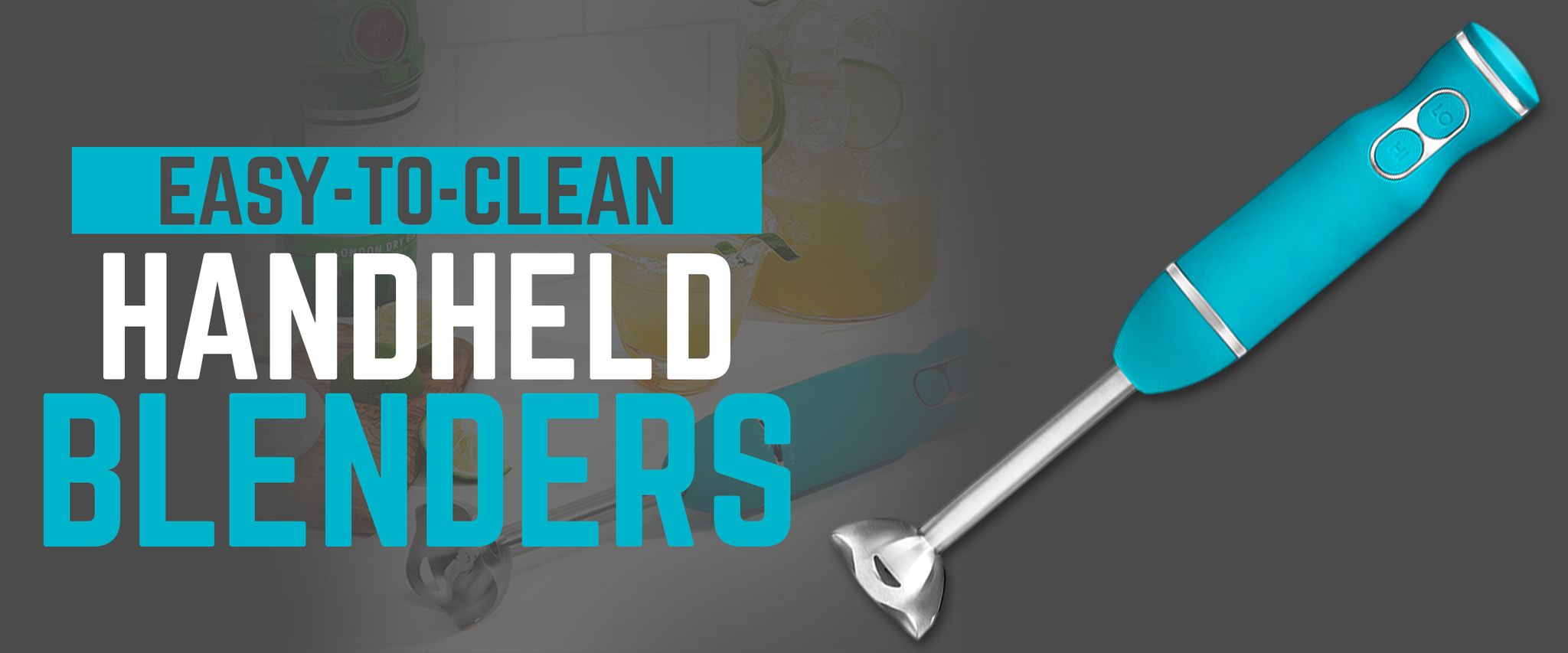 Easy-to-Clean Handheld Blenders