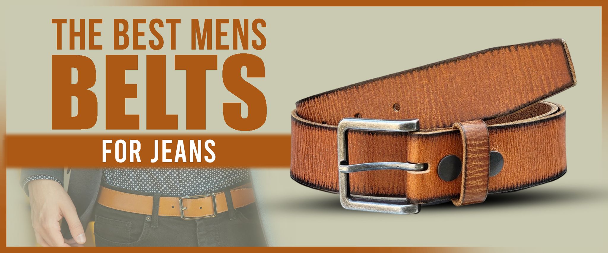 The Best Mens Belts for Jeans